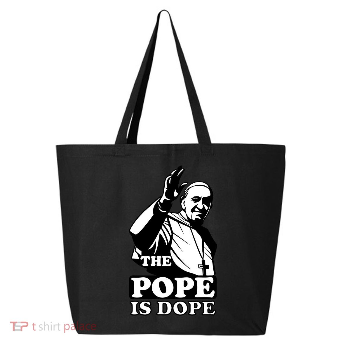 Pope Francis: The Pope Is Dope 25L Jumbo Tote