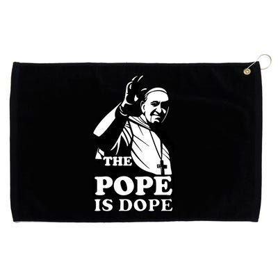 Pope Francis: The Pope Is Dope Grommeted Golf Towel