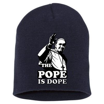 Pope Francis: The Pope Is Dope Short Acrylic Beanie