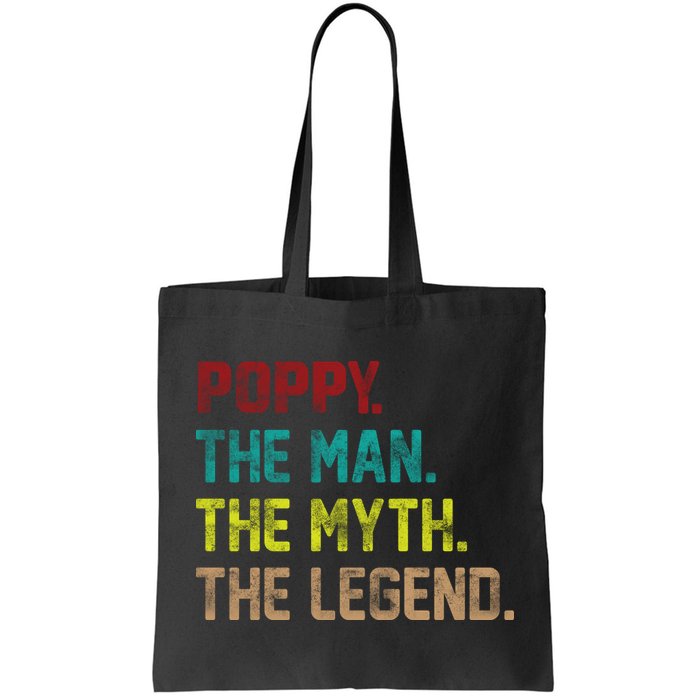 Poppy The Man The Myth The Legend Bag