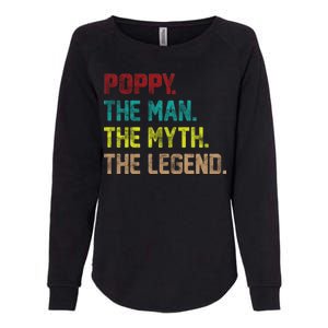 Poppy The Man The Myth The Legend Womens California Wash Sweatshirt