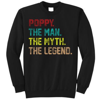 Poppy The Man The Myth The Legend Tall Sweatshirt