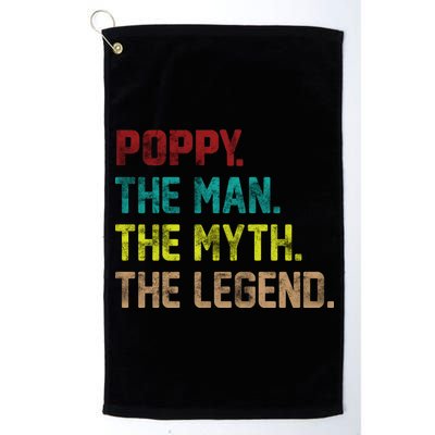 Poppy The Man The Myth The Legend Platinum Collection Golf Towel