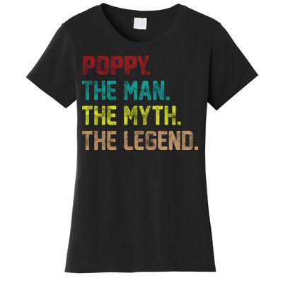 Poppy The Man The Myth The Legend Women's T-Shirt