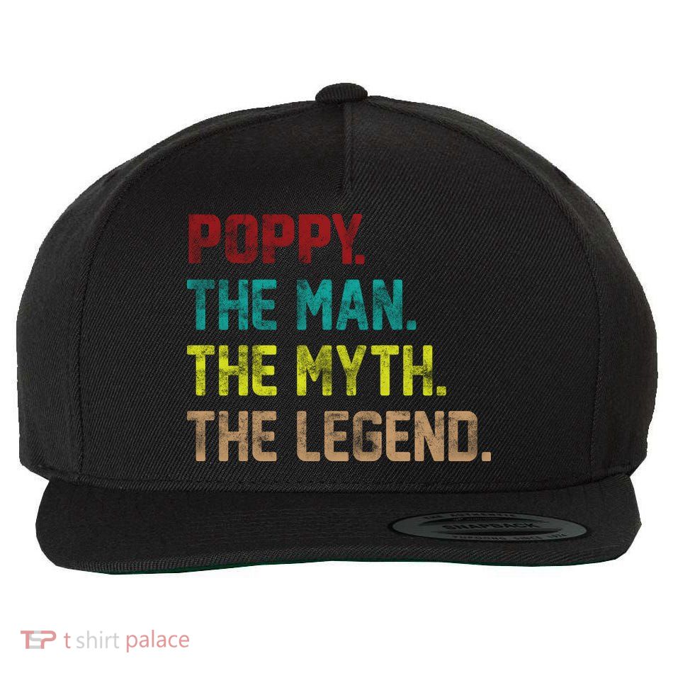 Poppy The Man The Myth The Legend Wool Snapback Cap