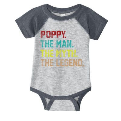 Poppy The Man The Myth The Legend Infant Baby Jersey Bodysuit