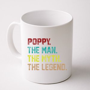 Poppy The Man The Myth The Legend Coffee Mug