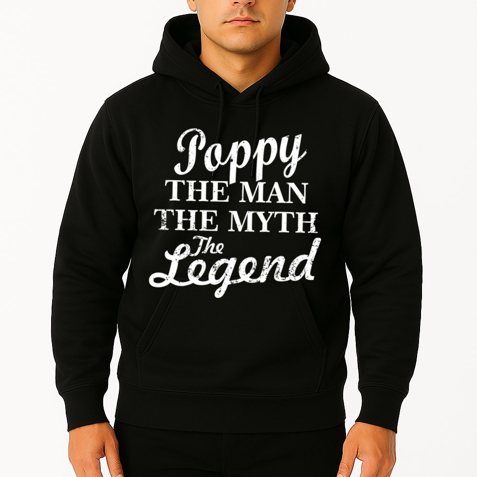Poppy The Man The Myth The Legend Classic Hoodie