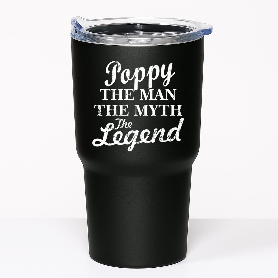 Poppy The Man The Myth The Legend Classic Tumbler