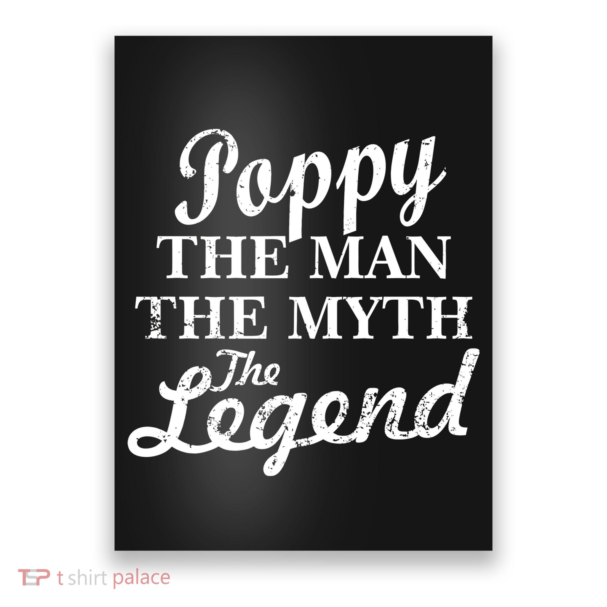 Poppy The Man The Myth The Legend Classic Poster
