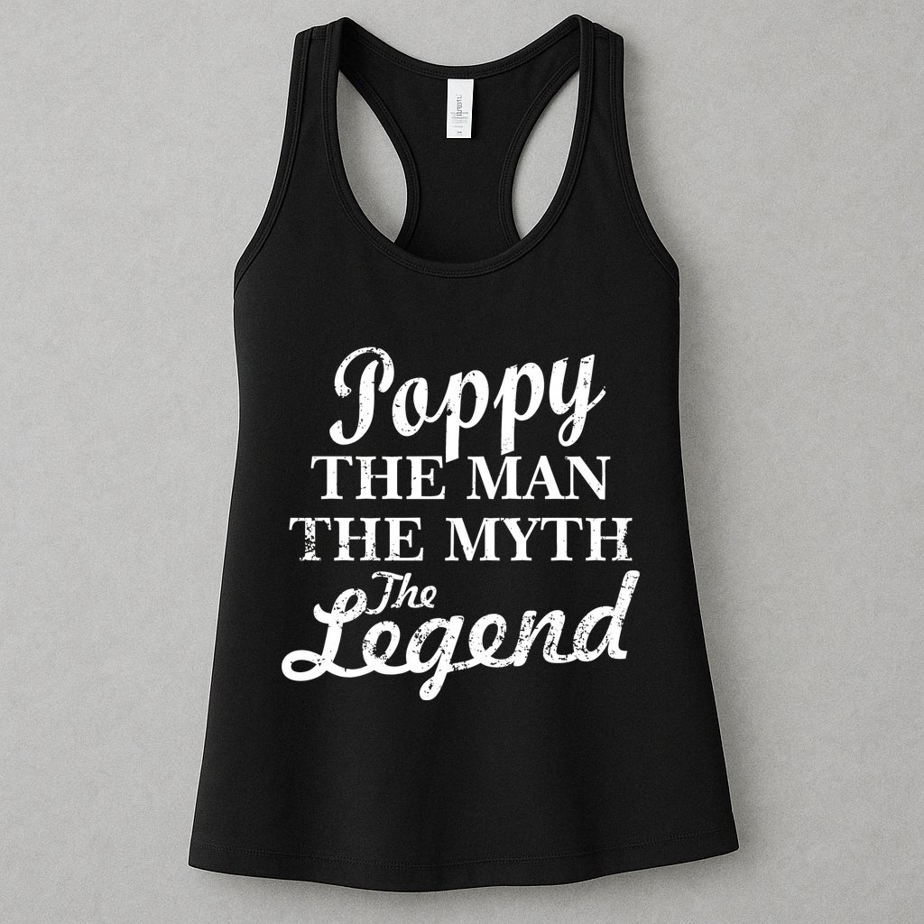 Poppy The Man The Myth The Legend Classic Womens Tank Top