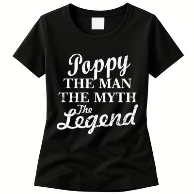 Poppy The Man The Myth The Legend Classic Womens T-Shirt