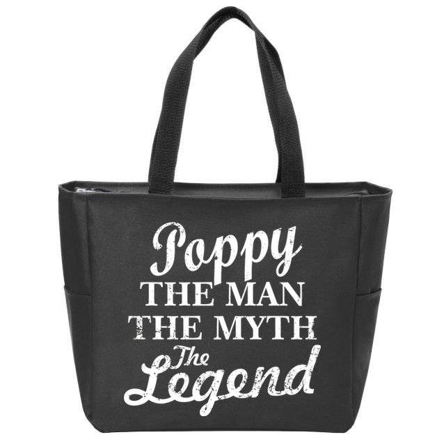 Poppy The Man The Myth The Legend Classic Zip Tote Bag