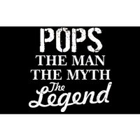 Pops The Man Myth Legend Bumper Sticker