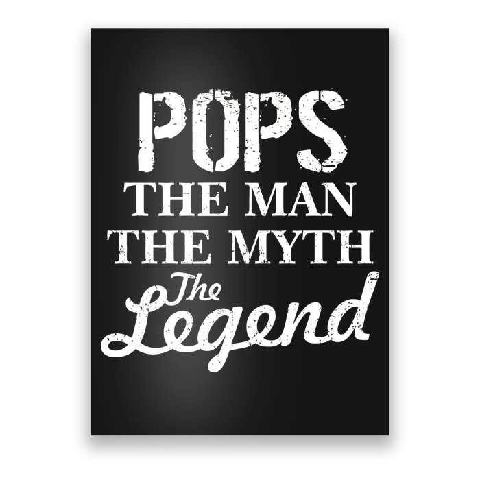 Pops The Man Myth Legend Poster
