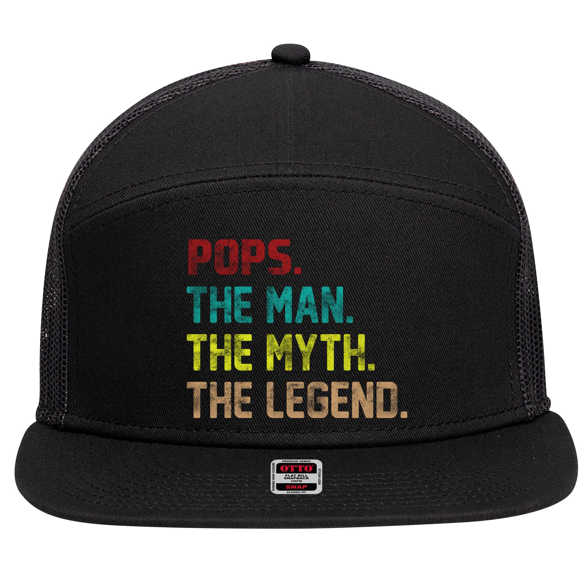 Pops The Man The Myth The Legend Funny Grandpa 7 Panel Mesh Trucker Snapback Hat