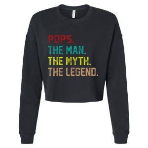 Pops The Man The Myth The Legend Funny Grandpa Cropped Pullover Crew