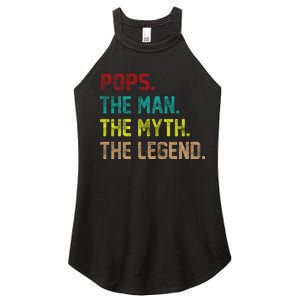 Pops The Man The Myth The Legend Funny Grandpa Women's Perfect Tri Rocker Tank