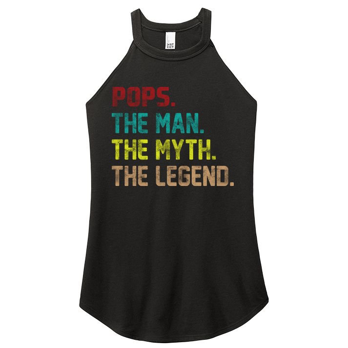 Pops The Man The Myth The Legend Funny Grandpa Women's Perfect Tri Rocker Tank
