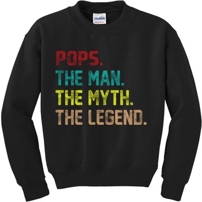 Pops The Man The Myth The Legend Funny Grandpa Kids Sweatshirt