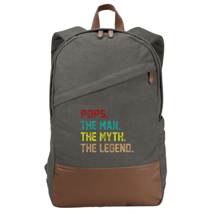 Pops The Man The Myth The Legend Funny Grandpa Cotton Canvas Backpack