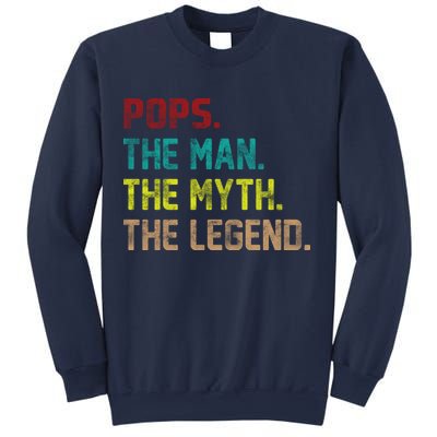 Pops The Man the Myth the Legend Sweatshirt