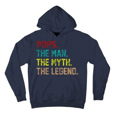 Pops The Man the Myth the Legend Tall Hoodie
