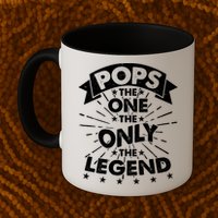 Pops The One The Only The Legend Mug