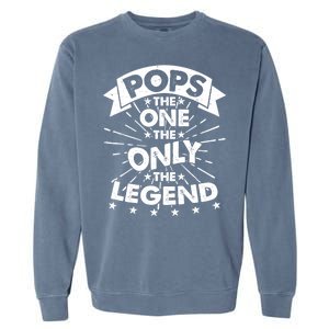 Pops The One The Only The Legend Garment-Dyed Sweatshirt