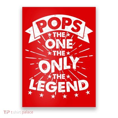 Pops The One The Only The Legend Poster