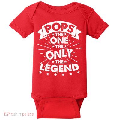 Pops The One The Only The Legend Baby Bodysuit