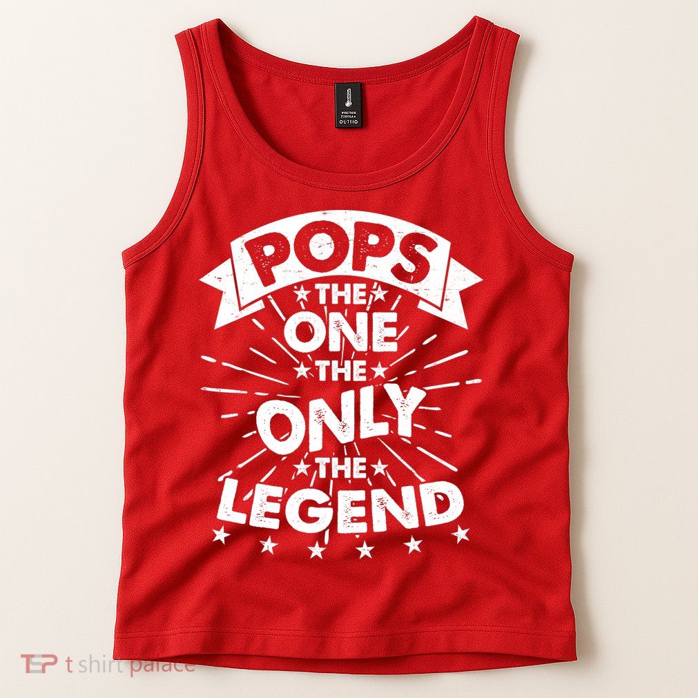 Pops The One The Only The Legend Tank Top
