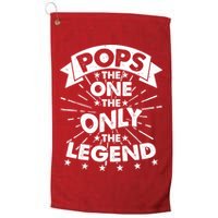 Pops The One The Only The Legend Golf Towel