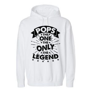 Pops The One The Only The Legend Garment-Dyed Fleece Hoodie