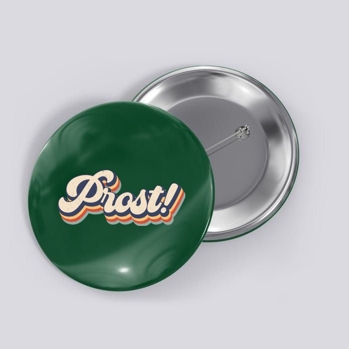 Prost Oktoberfest Retro Groovy Button