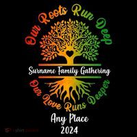 Personalize Our Roots Run Deep Family Reunion Custom Tall T-Shirt