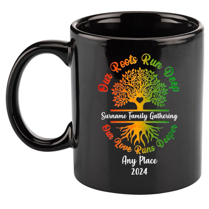 Personalize Our Roots Run Deep Family Reunion Custom 11oz C Handle Ceramic Mug