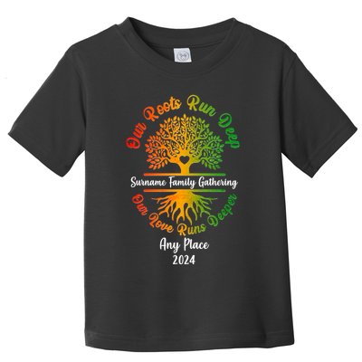 Personalize Our Roots Run Deep Family Reunion Custom Toddler T-Shirt