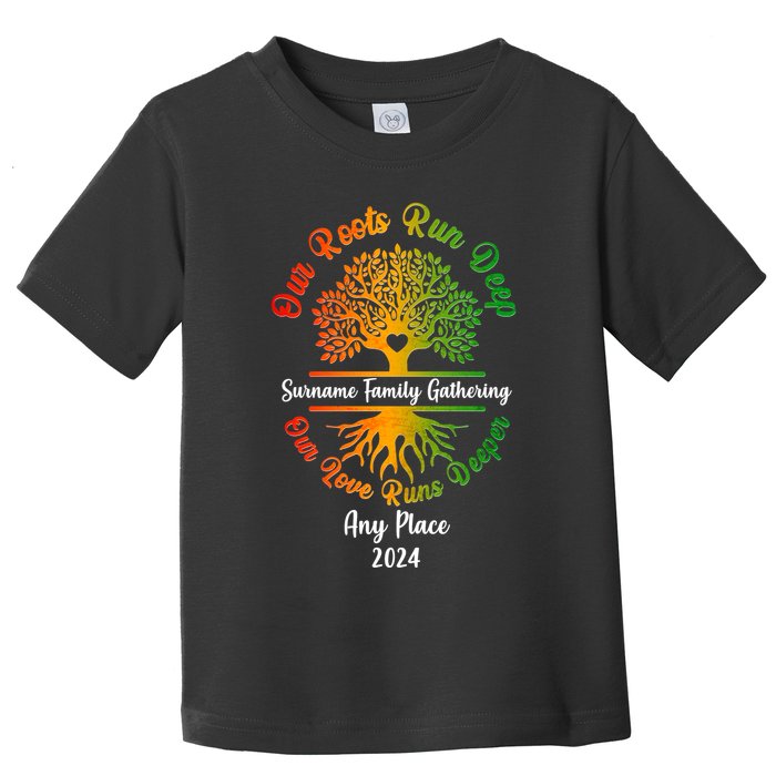 Personalize Our Roots Run Deep Family Reunion Custom Toddler T-Shirt