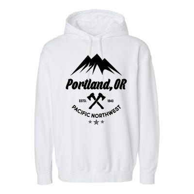 Portland Oregon Estd1843 Pacific Northwest Garment-Dyed Fleece Hoodie