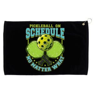 Pickleball On Schedule No Matter What Cool Gift Grommeted Golf Towel