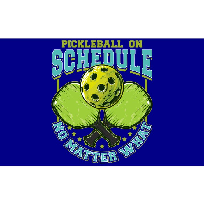 Pickleball On Schedule No Matter What Cool Gift Bumper Sticker