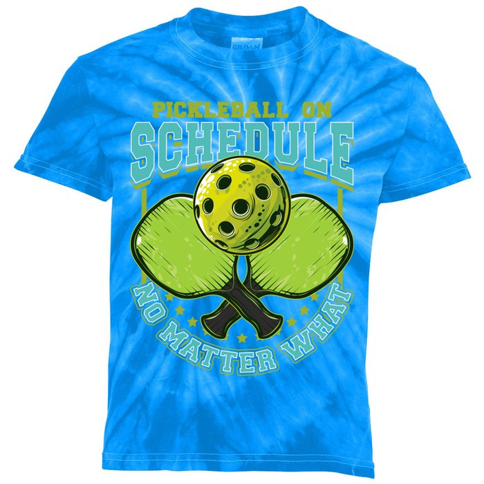 Pickleball On Schedule No Matter What Cool Gift Kids Tie-Dye T-Shirt