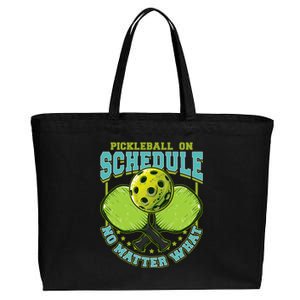 Pickleball On Schedule No Matter What Cool Gift Cotton Canvas Jumbo Tote