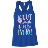 Peace Out Single Digits I'm 10 Year Old 10th Birthday Girl Women's Racerback Tank