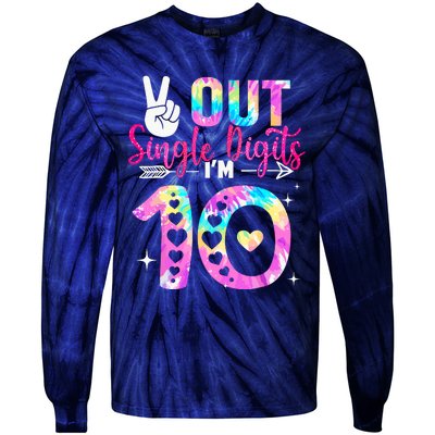 Peace Out Single Digits IM 10 Year Old 10th Birthday Tie-Dye Long Sleeve Shirt