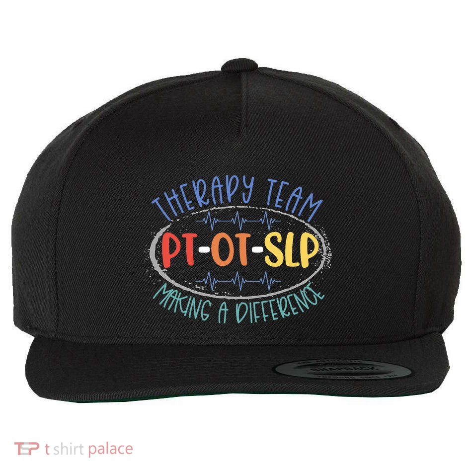 Pt Ot Slp Therapy Team Making A Difference Rehab Week Month Wool Snapback Cap
