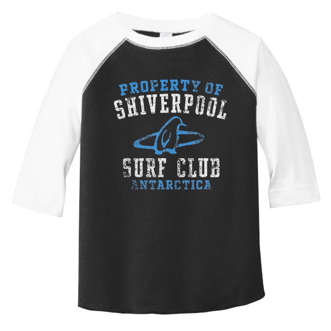 Property Of Shiverpool Surf Club Antarctica Distressed Toddler Fine Jersey T-Shirt