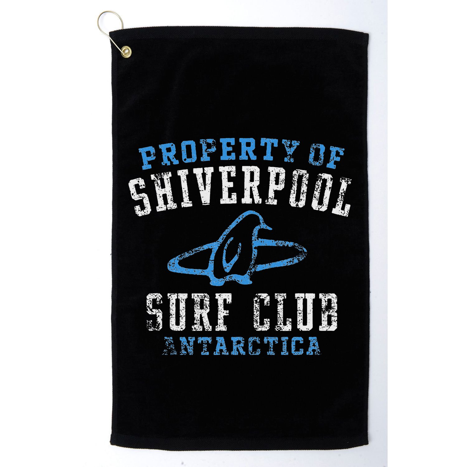 Property Of Shiverpool Surf Club Antarctica Distressed Golf Towel