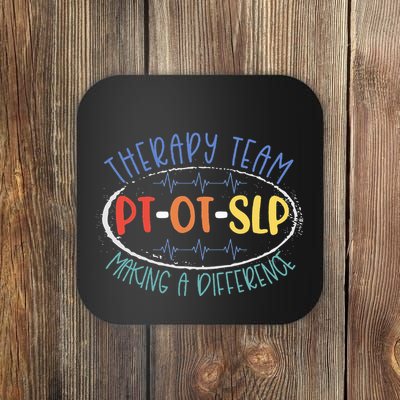 Pt Ot Slp Therapy Team Making A Difference Rehab Week Month Coaster